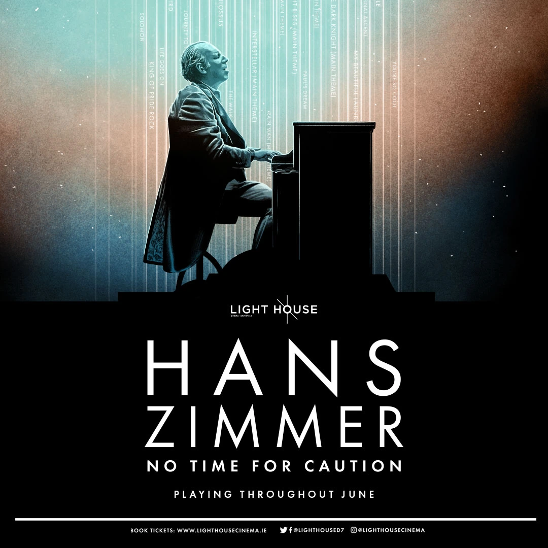 A CELEBRATION OF THE WORK OF HANS ZIMMER AT LIGHT HOUSE AND PÁLÁS